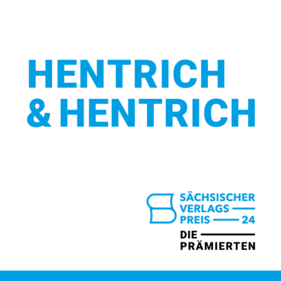 2024_Verlagspreis-Sachsen-Hentrich und Hentrich